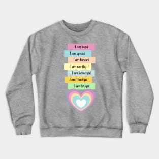 Everyday affirmations for kids Crewneck Sweatshirt